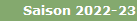 Saison 2022-23